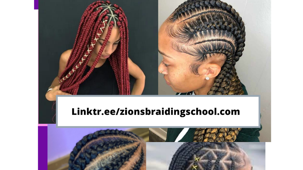 Zion’s Braiding School